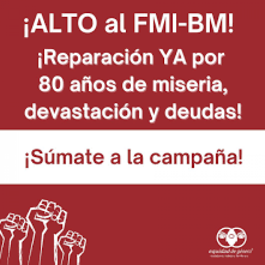 Llamado a Juicio al FMI y el BM